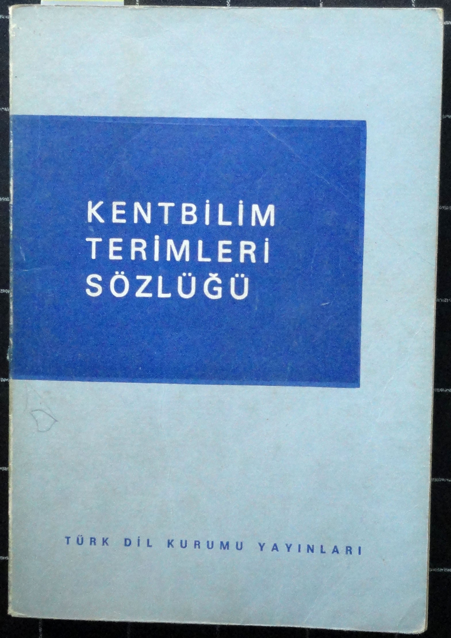 Kentbilim Terimleri Sözlüğü