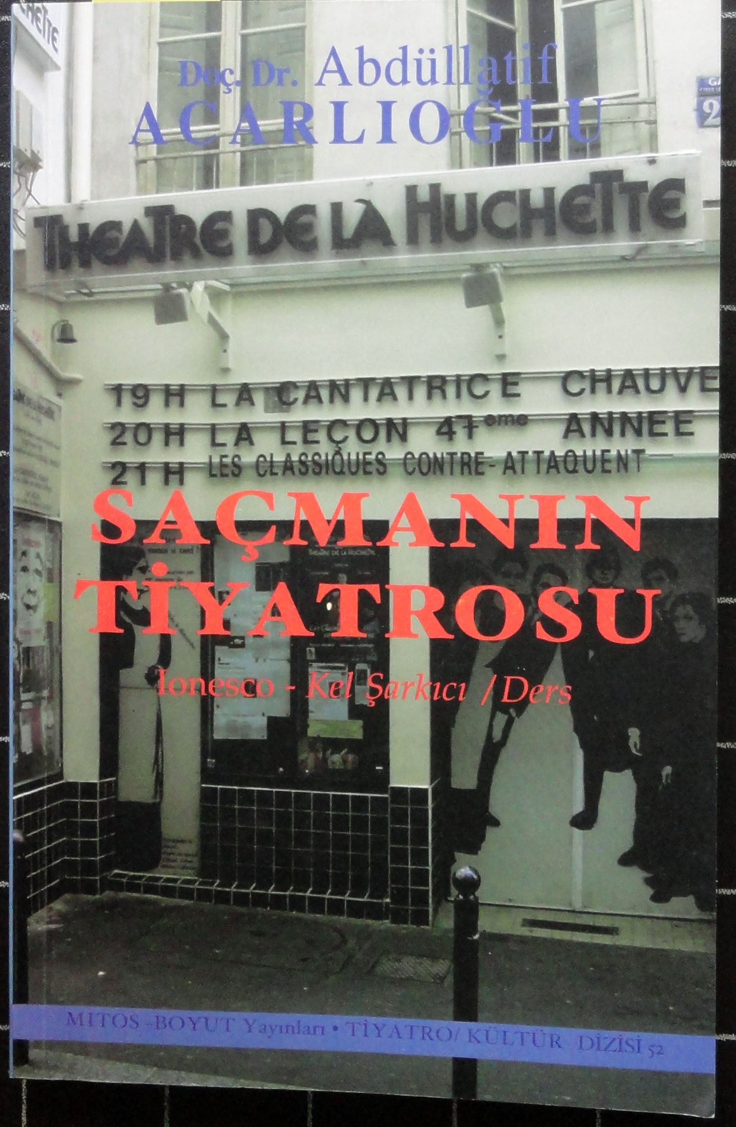 Saçmanın Tiyatrosu Ionesco Kel Şarkıcı / Ders