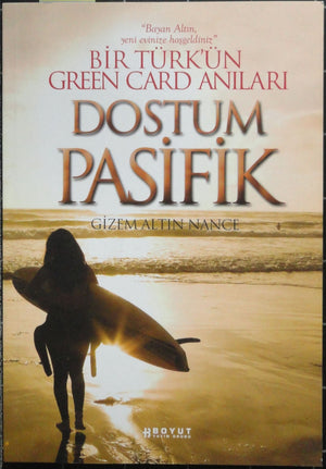 Bir Türk'ün Green Card Anıları Dostum Pasifik
