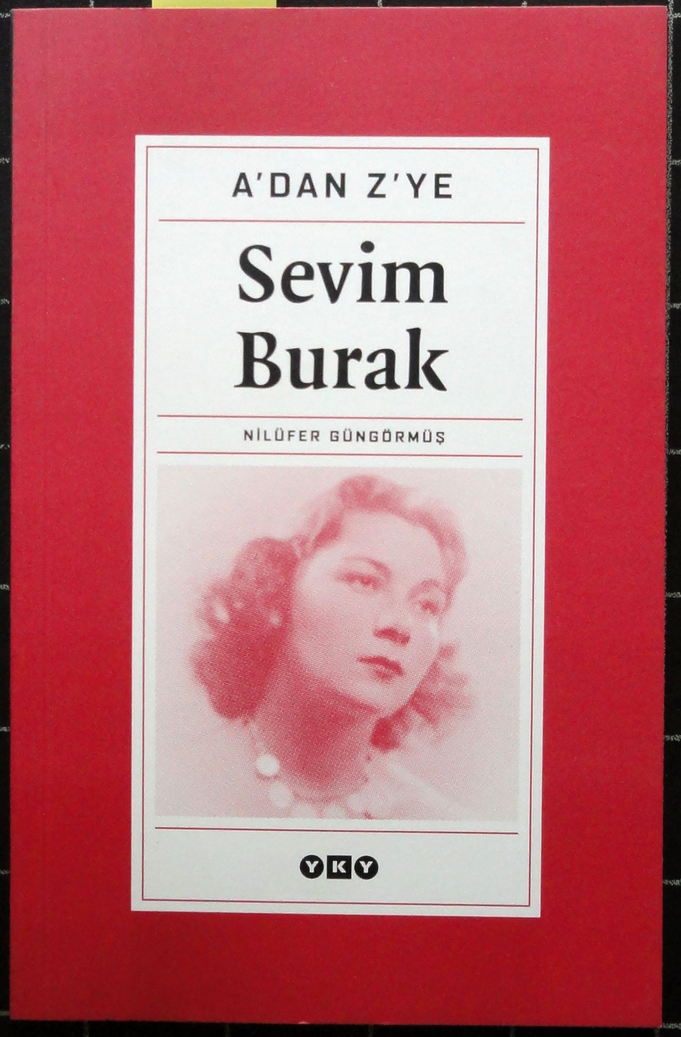 A'dan Z'ye Sevim Burak