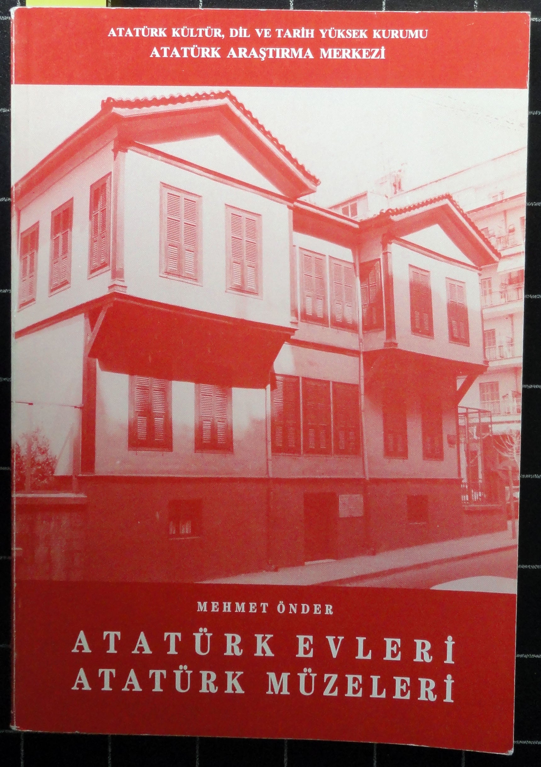 Atatürk Evleri Atatürk Müzeleri
