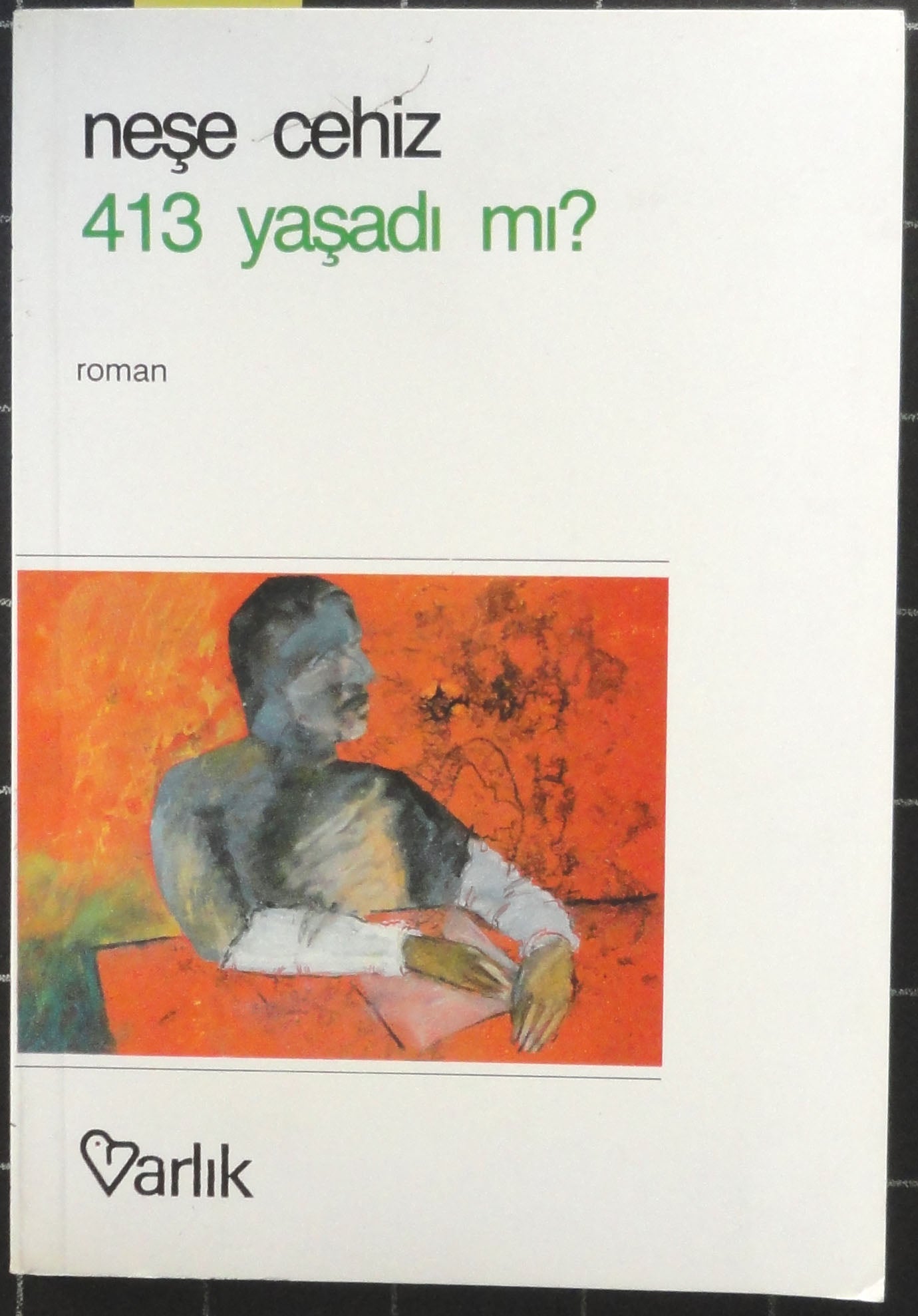 413 Yaşadı mı?