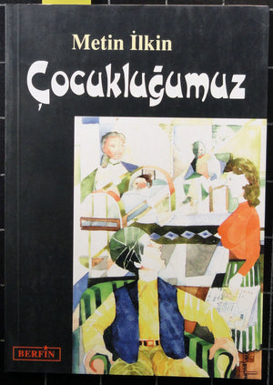 Çocukluğumuz
