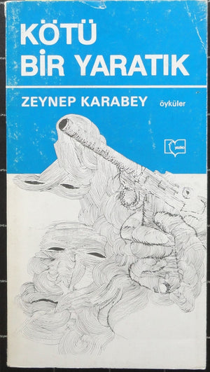 Kötü Bir Yaratık