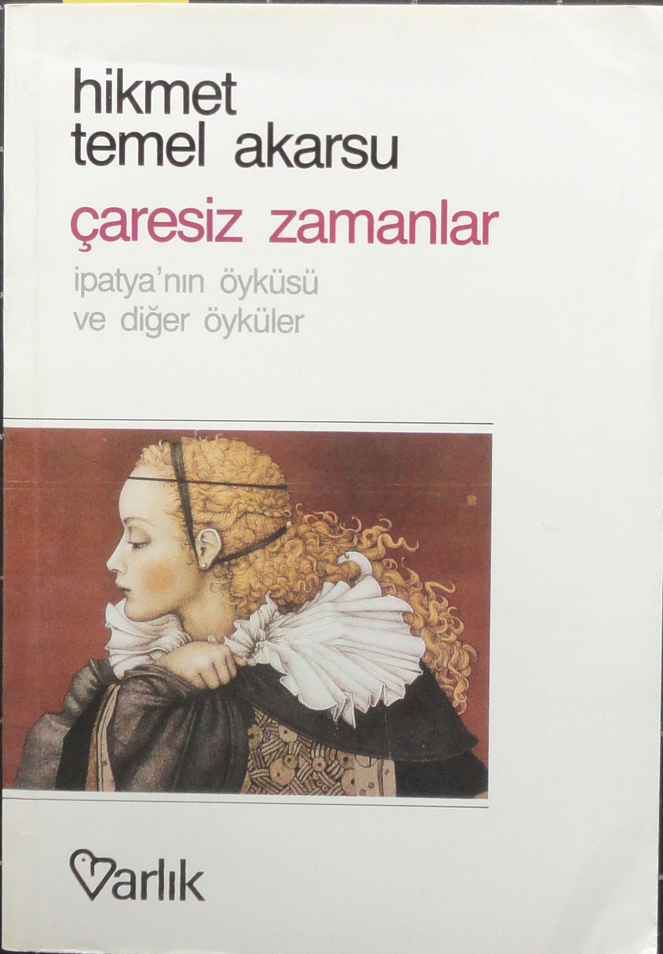 Çaresiz Zamanlar