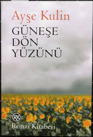 Güneşe Dön Yüzünü