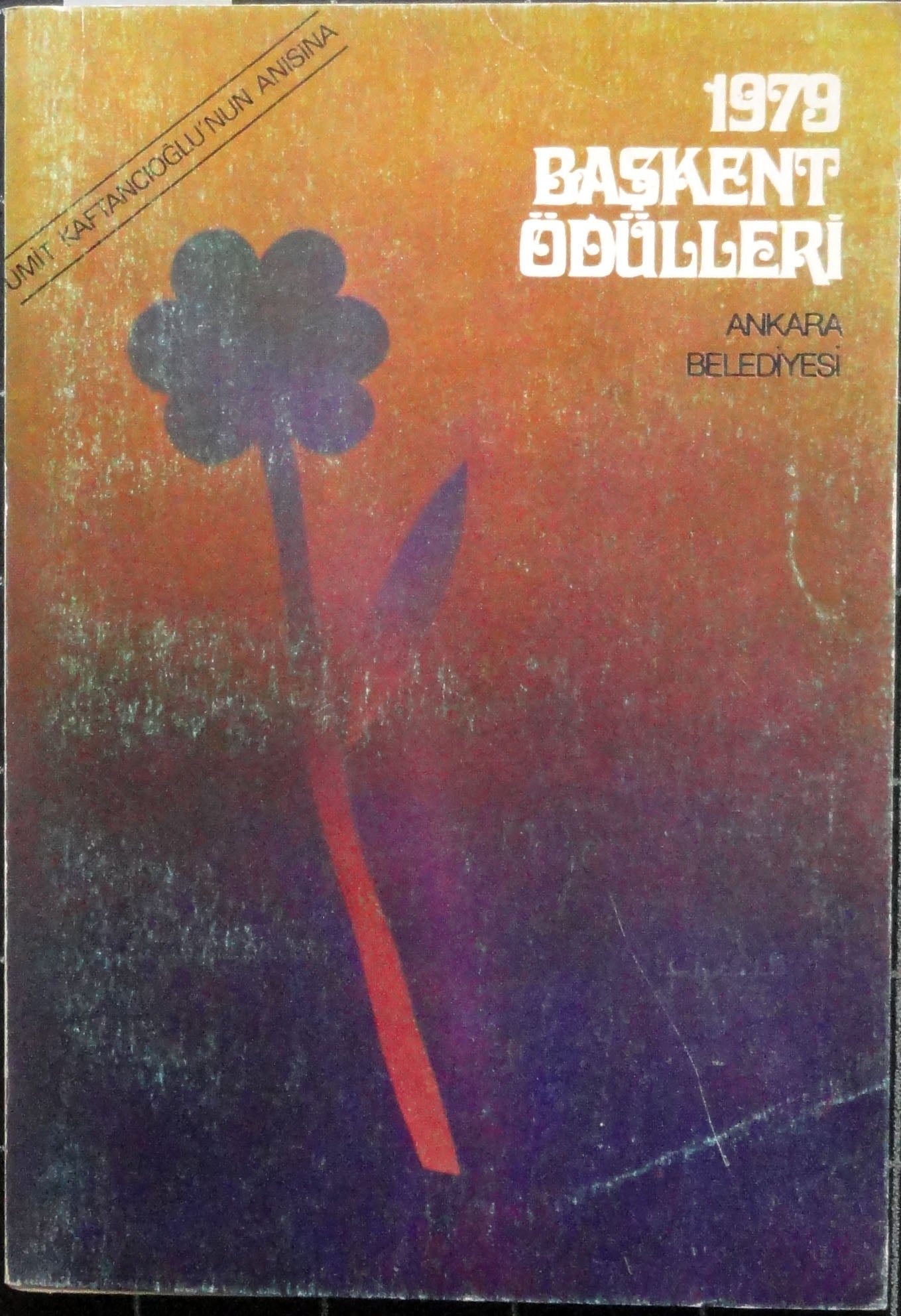 1979 Başkent Ödülleri Ümit Kaftancıoğlu'nun Anısına