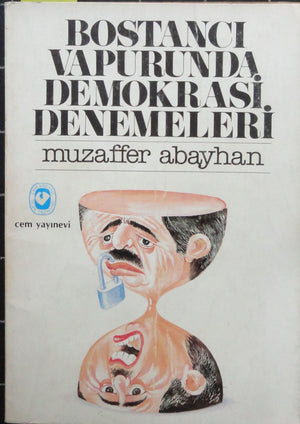 Bostancı Vapurunda Demokrasi Denemeleri