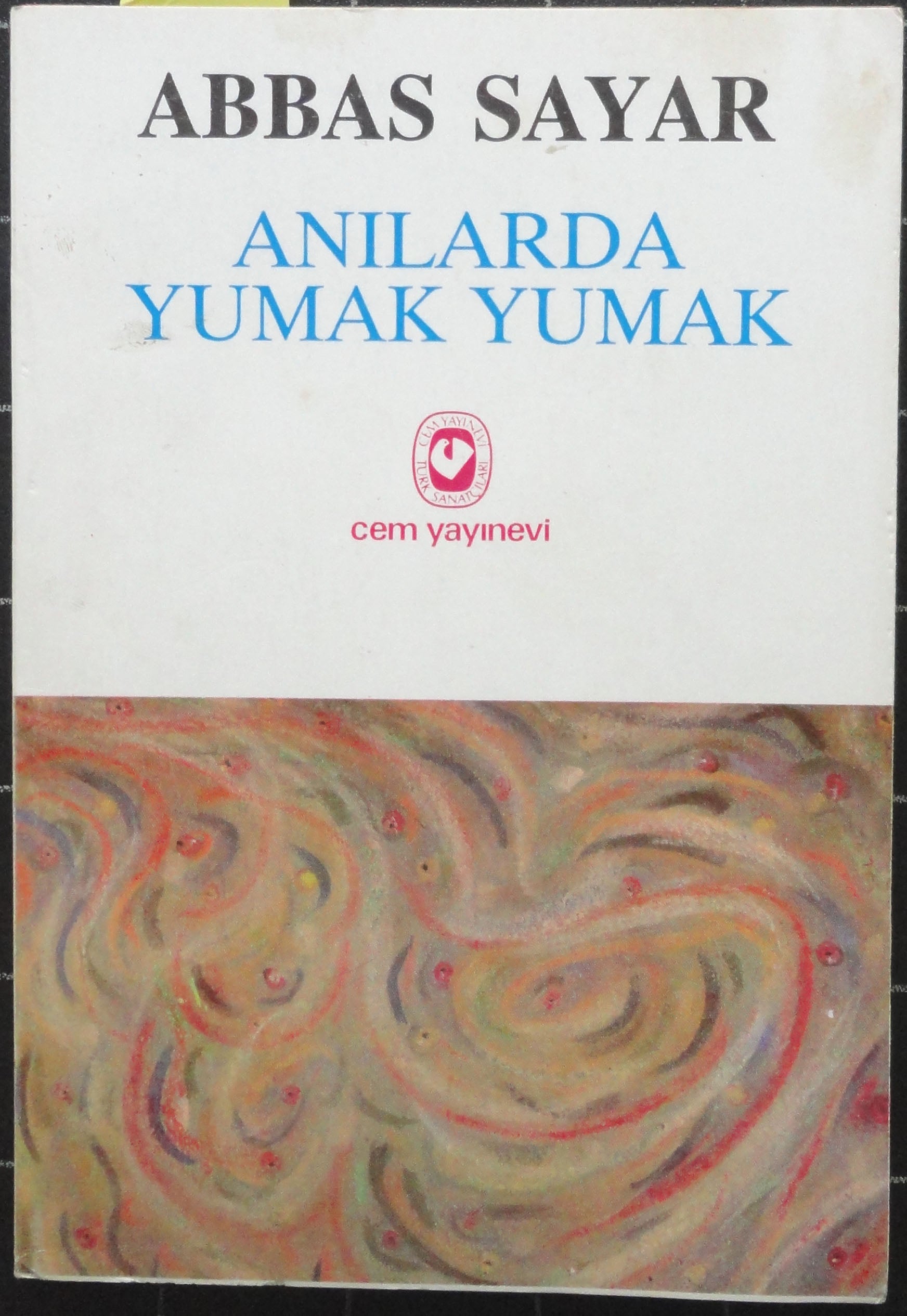 Anılarda Yumak Yumak