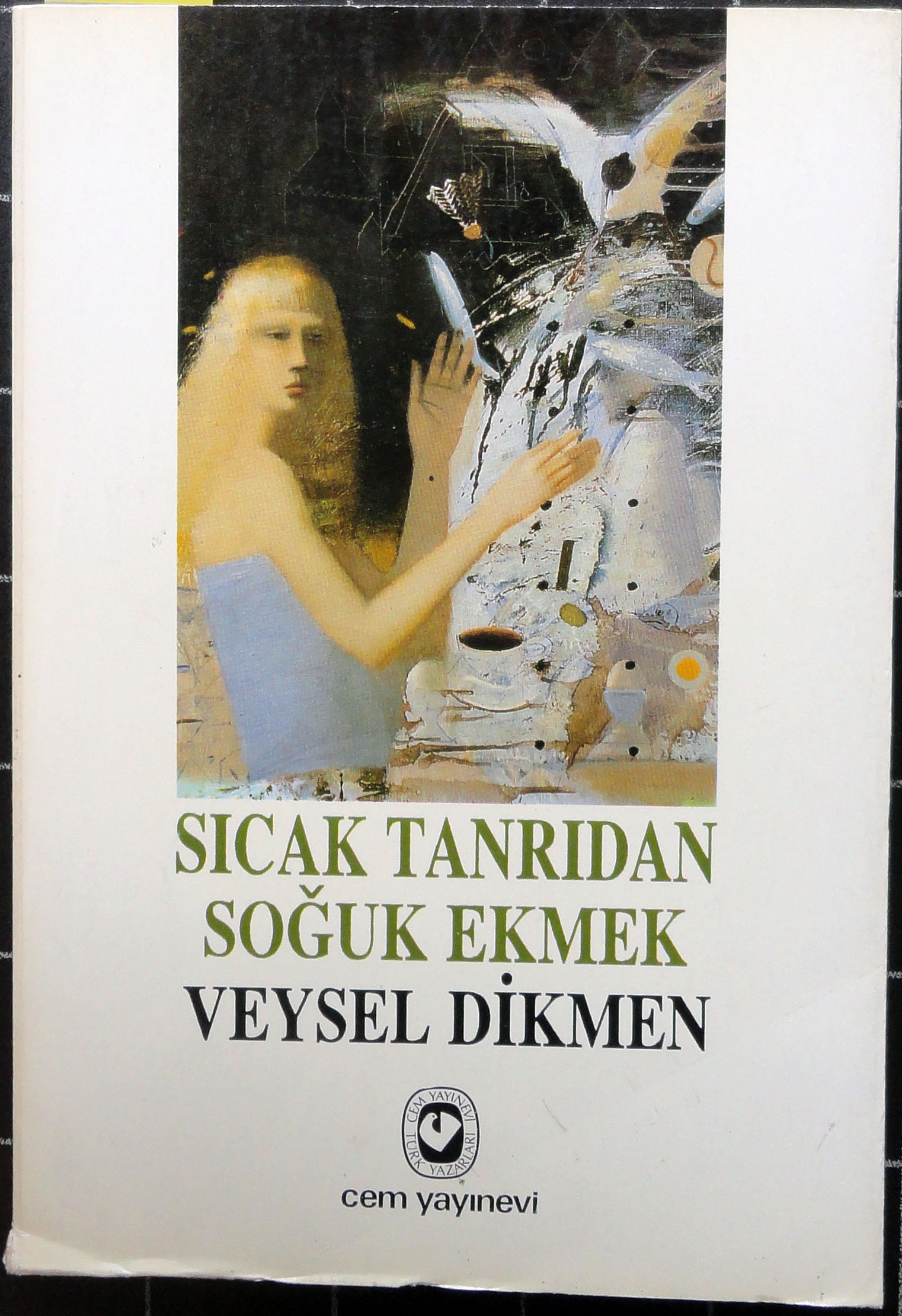 Sıcak Tanrıdan Soğuk Ekmek