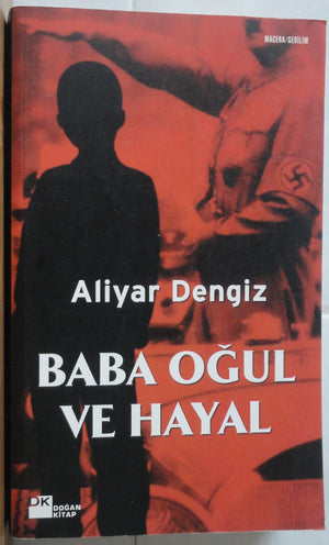 Baba Oğul ve Hayal