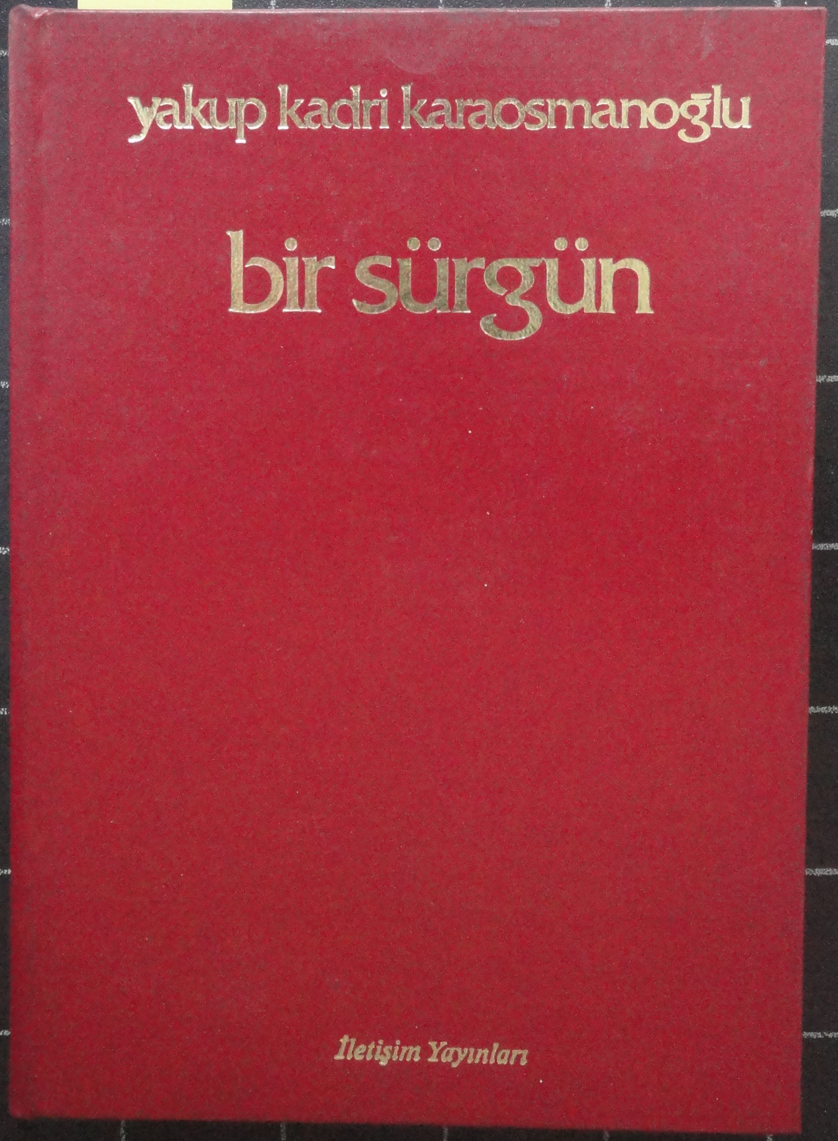 Bir Sürgün<br>Bütün Eserleri 5