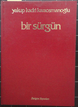 Bir Sürgün<br>Bütün Eserleri 5