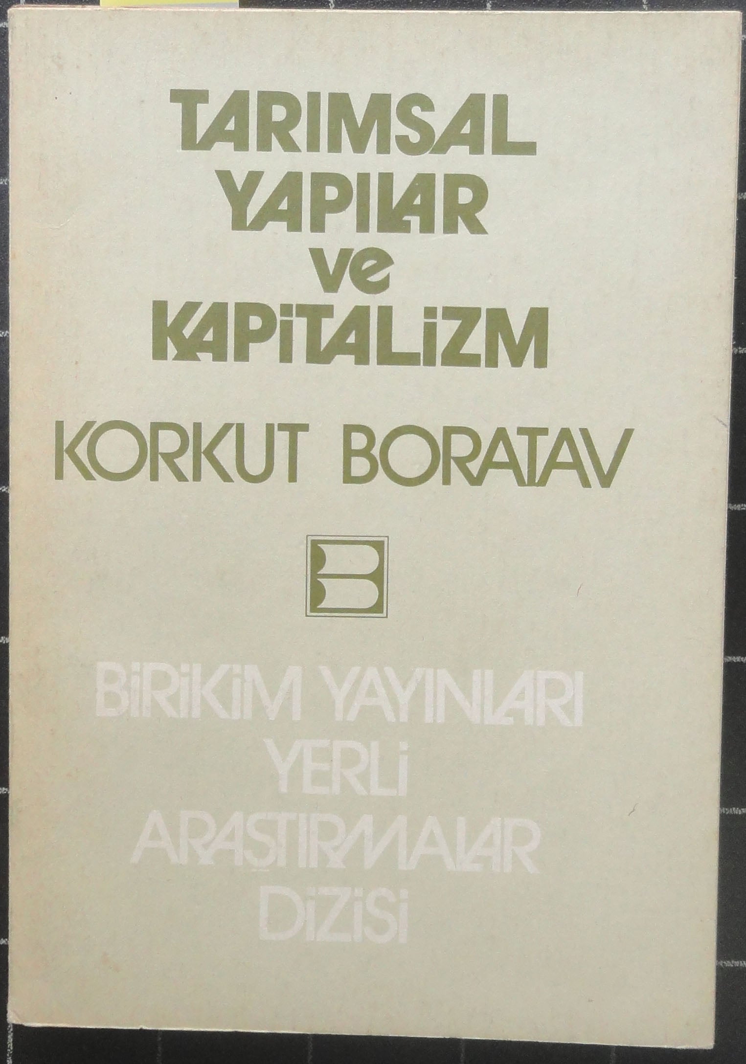 Tarımsal Yapılar ve Kapitalizm