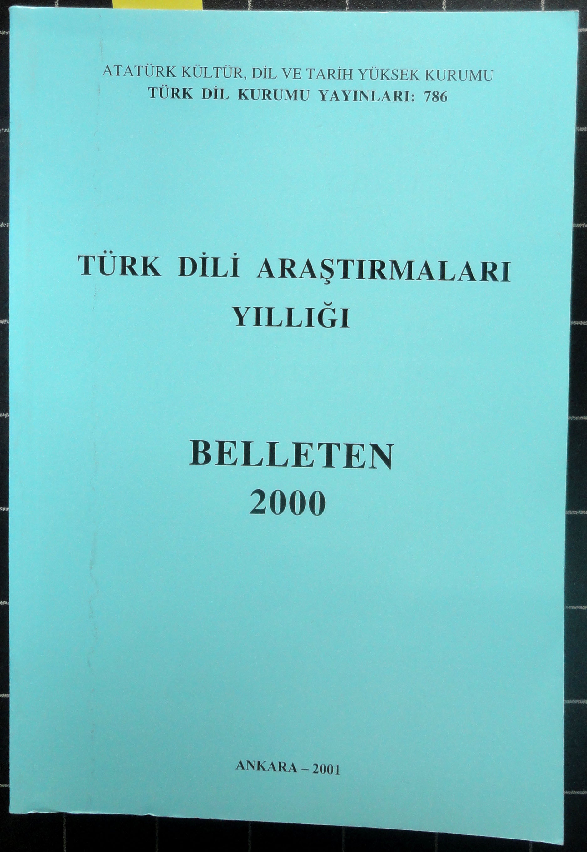 Türk Dili Araştırmaları Yıllığı Belleten 2000