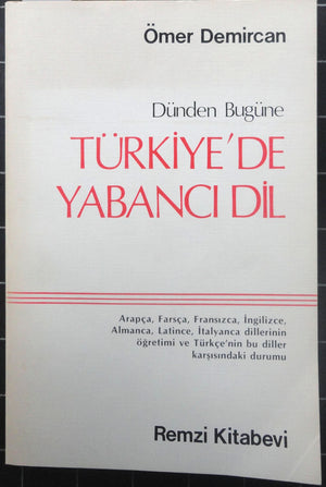 Dünden Bugüne Türkiye'de Yabancı Dil