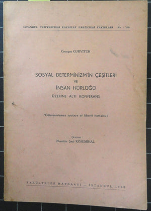 Sosyal Determinizm'in Çeşitleri ve İnsan Hürlüğü Üzerine Altı Konferans