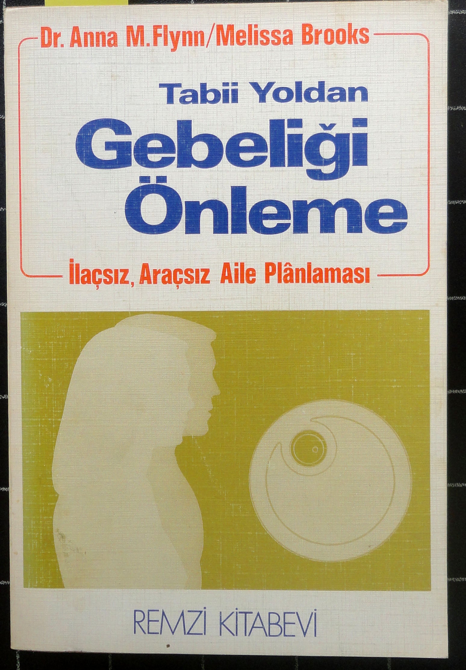 Tabii Yoldan Gebeliği Önleme