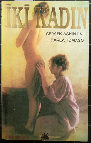 İki Kadın Gerçek Aşkın Evi
