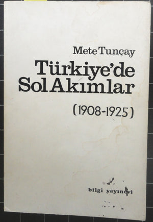 Türkiye'de Sol Akımlar (1908-1925)