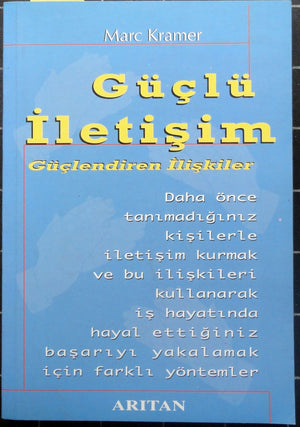 Güçlü İletişim Güçlendiren İlişkiler