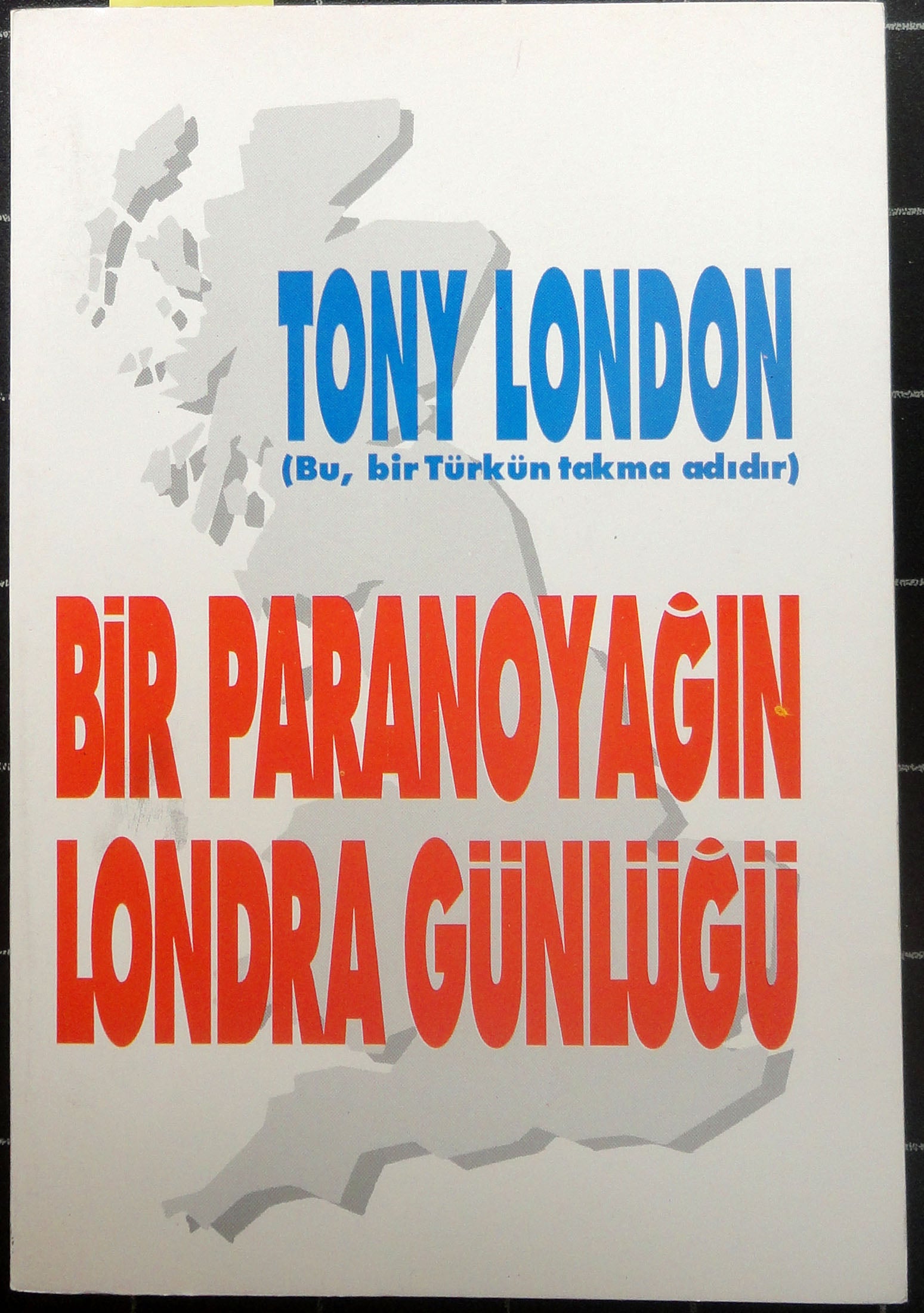 Bir Paranoyağın Londra Günlüğü