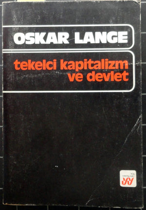 Tekelci Kapitalizm ve Devlet