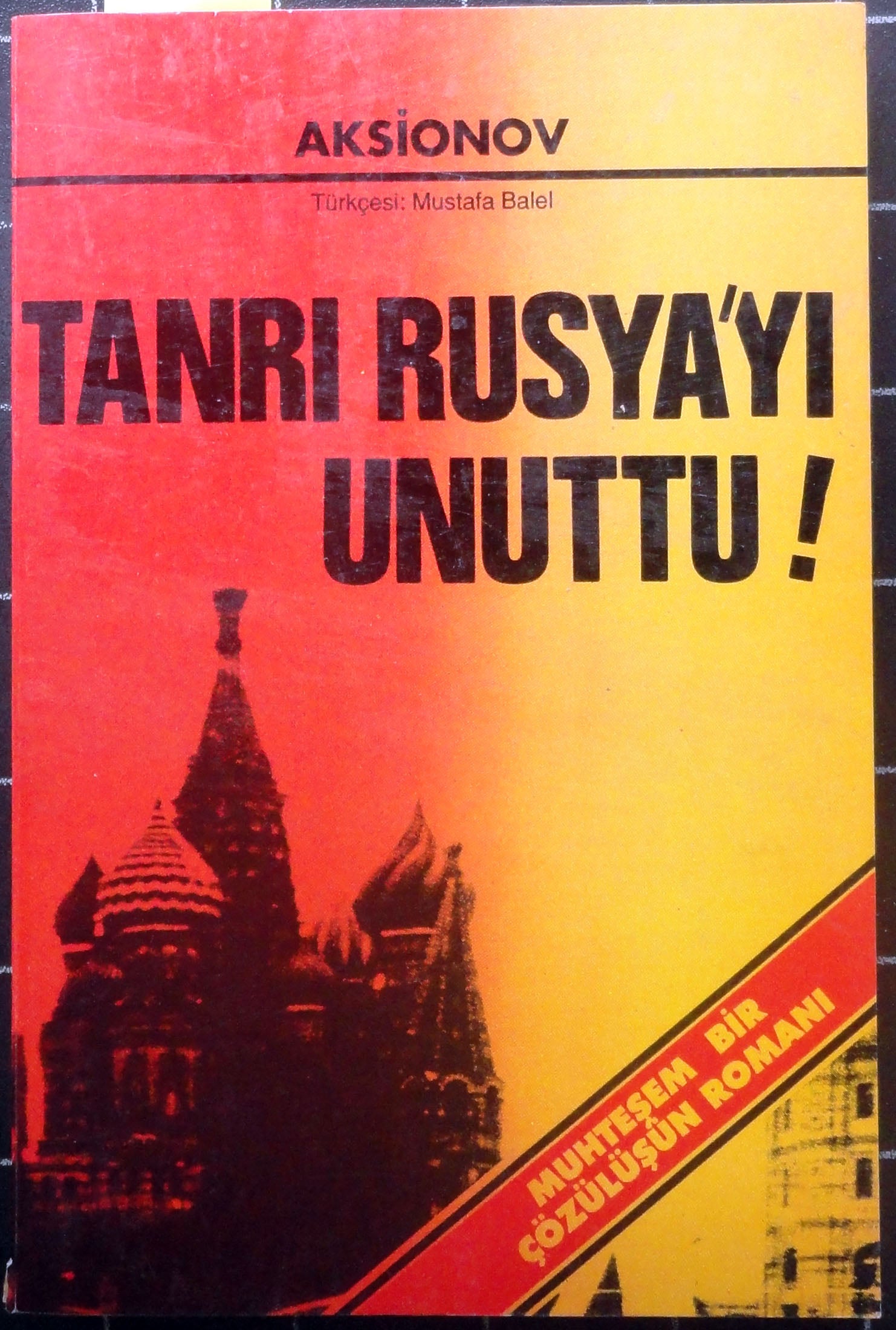 Tanrı Rusya'yı Unuttu!