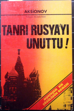 Tanrı Rusya'yı Unuttu!