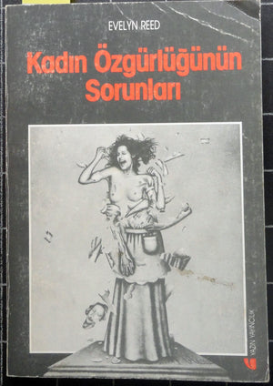 Kadın Özgürlüğünün Sorunları