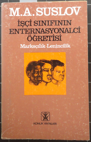İşçi Sınıfının Enternasyonalci Öğretisi Marksçılık-Lenincilik