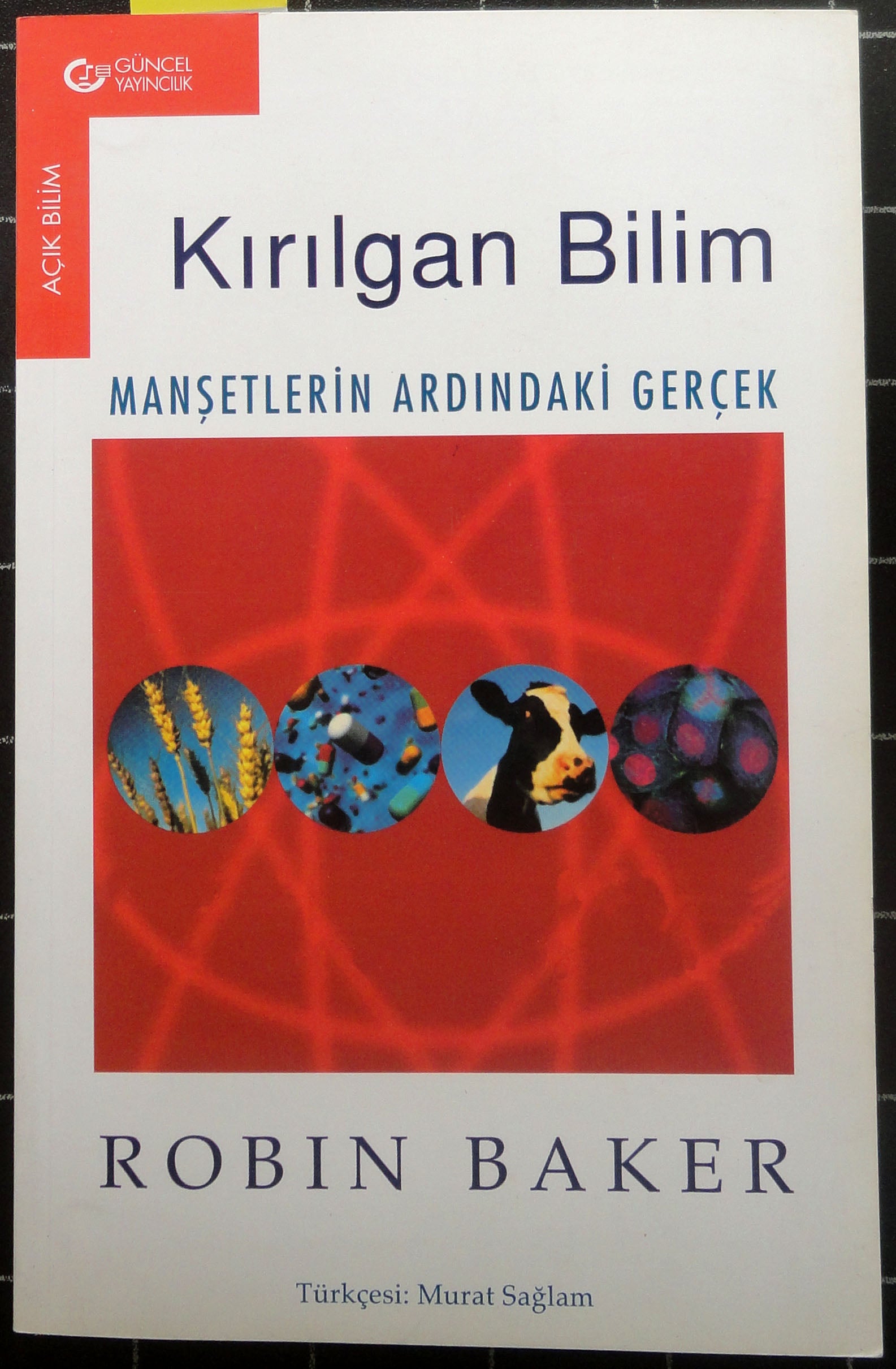 Kırılgan Bilim Manşetlerin Ardındaki Gerçek