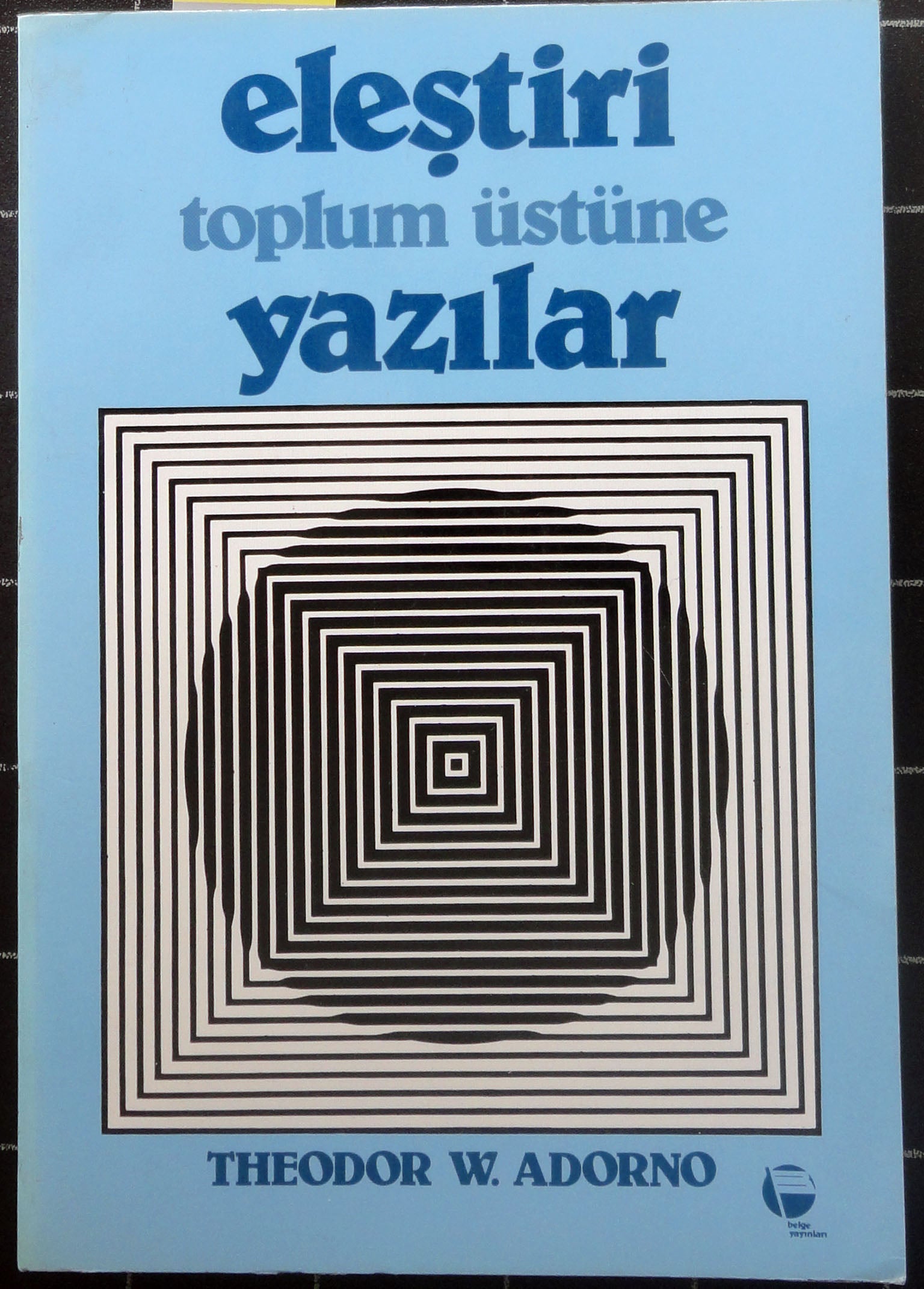 Eleştiri Toplum Üstüne Yazılar