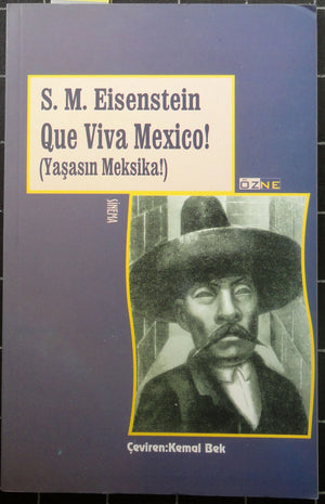Que Viva Mexico! (Yaşasın Meksika)