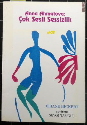 Çok Sesli Sessizlik: Anna Ahmatova