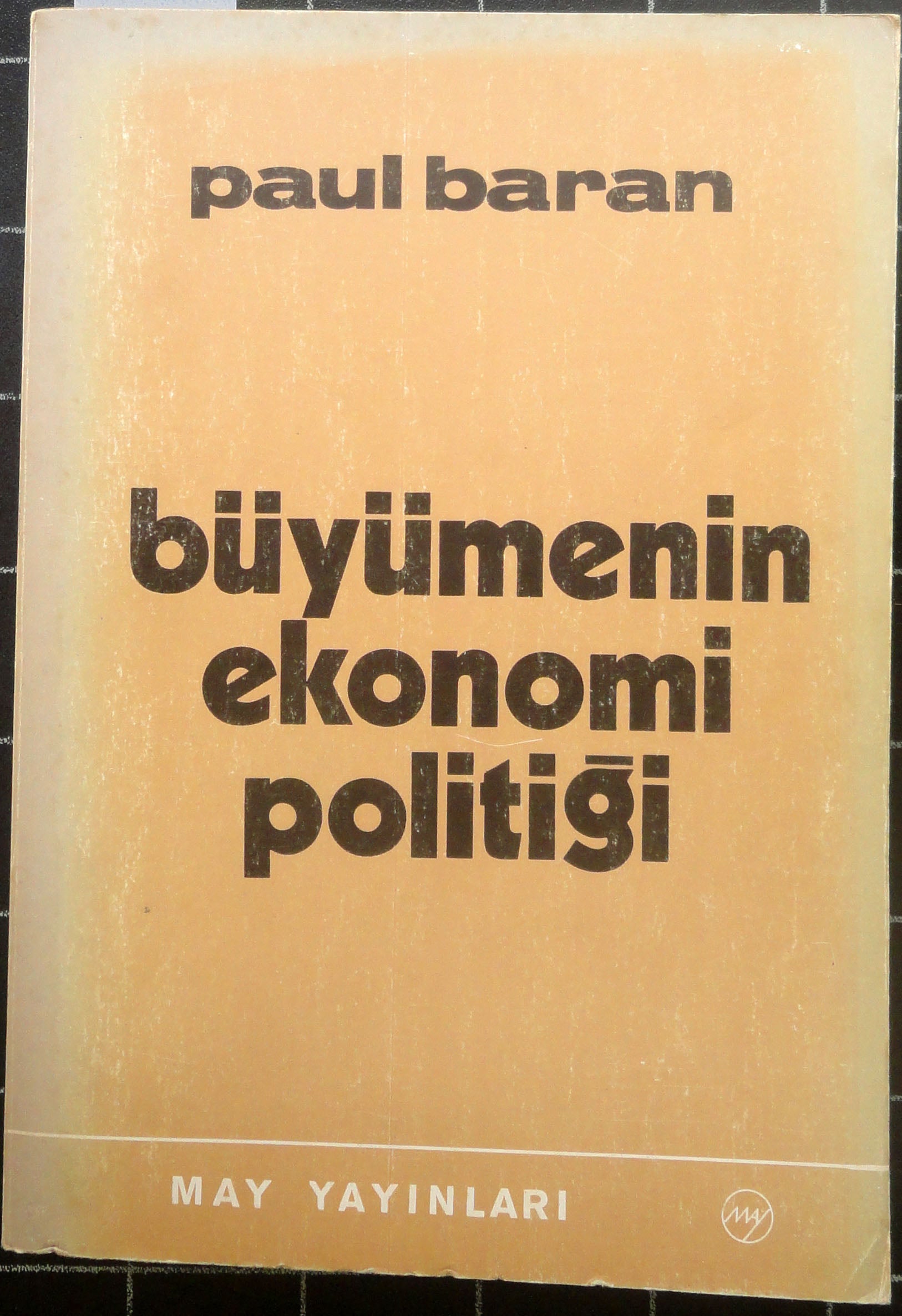 Büyümenin Ekonomi Politiği