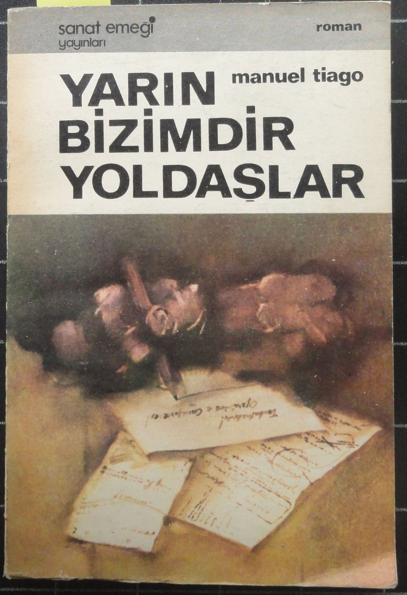 Yarın Bizimdir Yoldaşlar