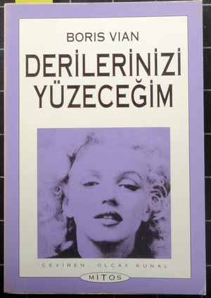 Derilerinizi Yüzeceğim