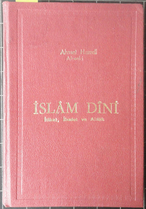 İslam Dini İtikat İbadet ve Ahlak