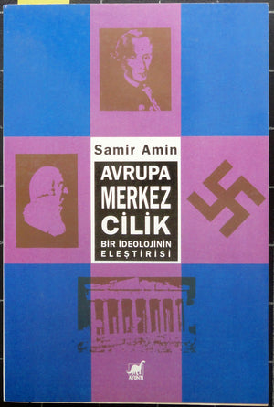 Avrupa Merkezcilik Bir İdeolojinin Eleştirisi