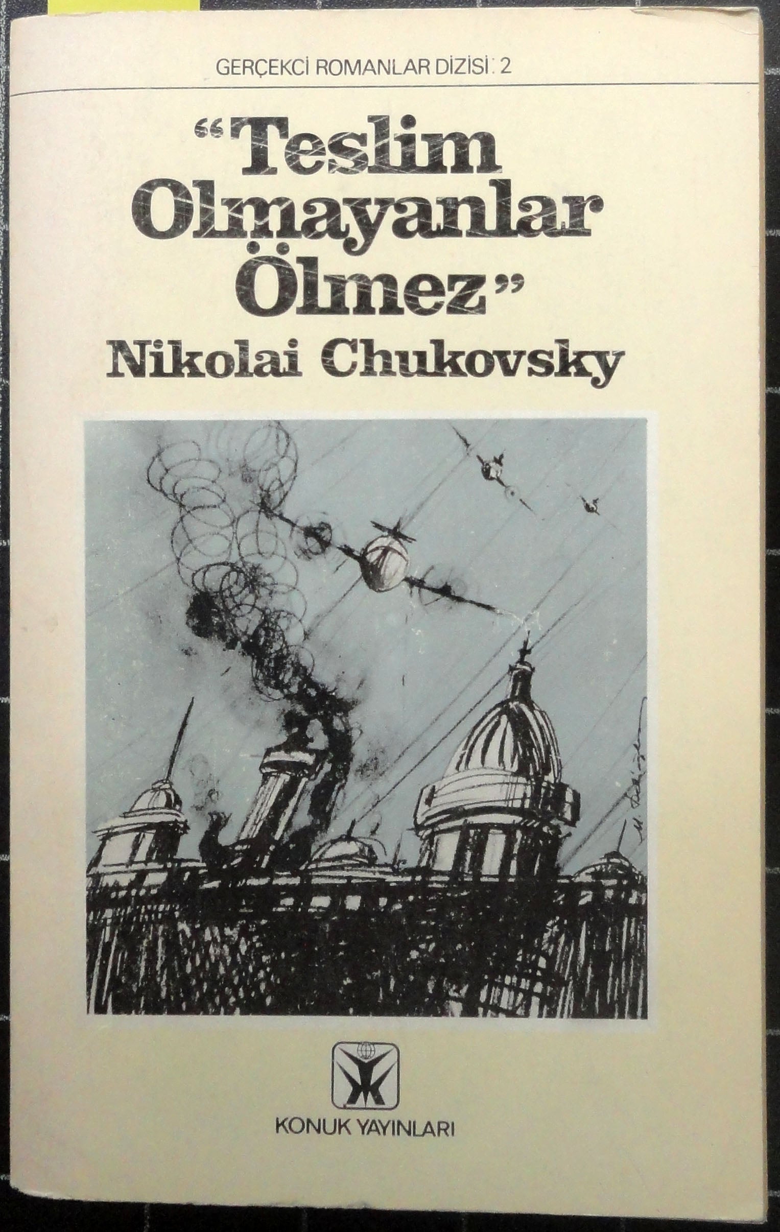 Teslim Olmayanlar Ölmez