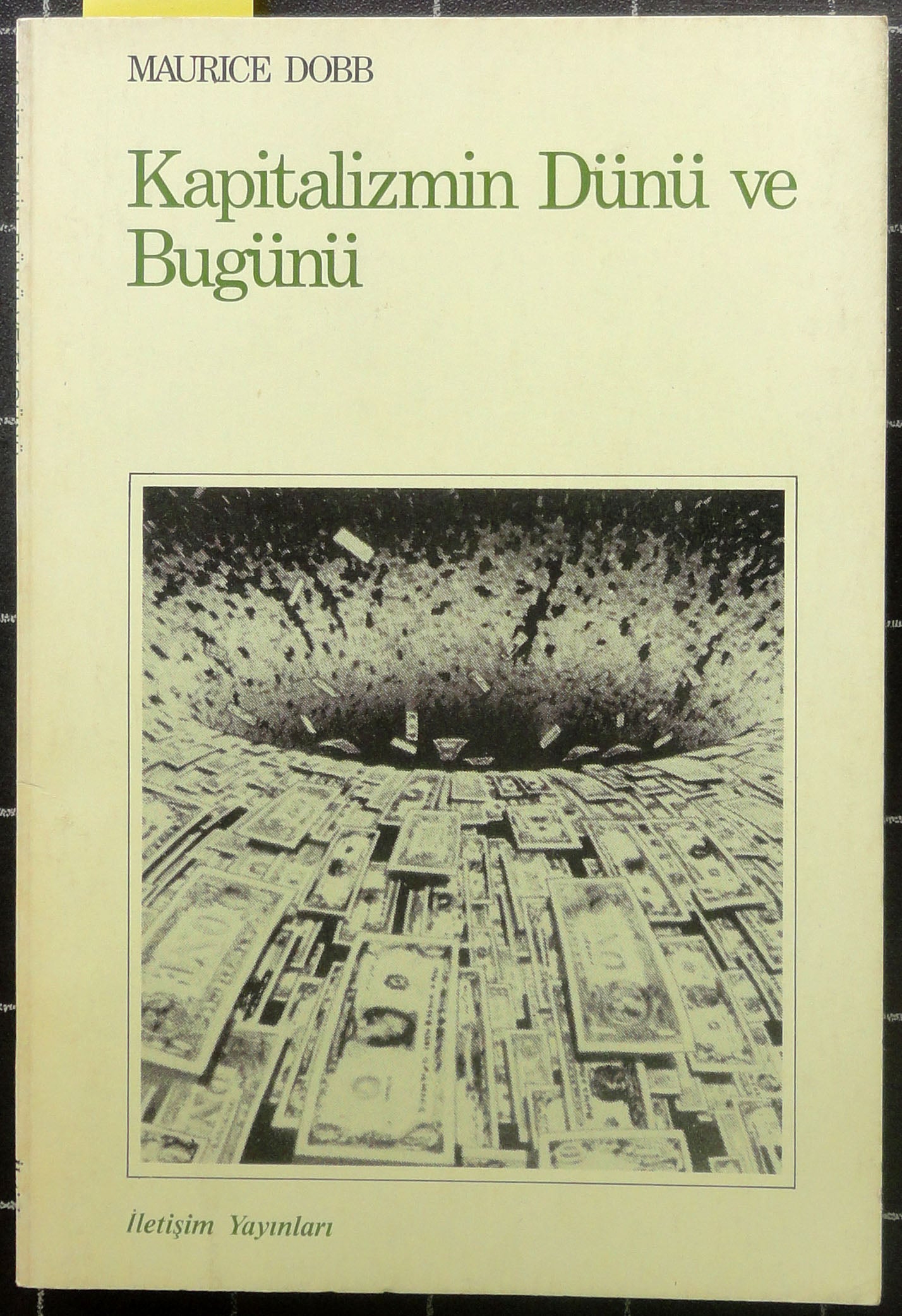 Kapitalizmin Dünü ve Bugünü