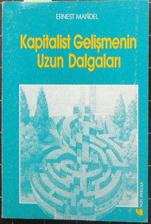 Kapitalist Gelişmenin Uzun Dalgaları