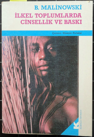 İlkel Toplumlarda Cinsellik ve Baskı