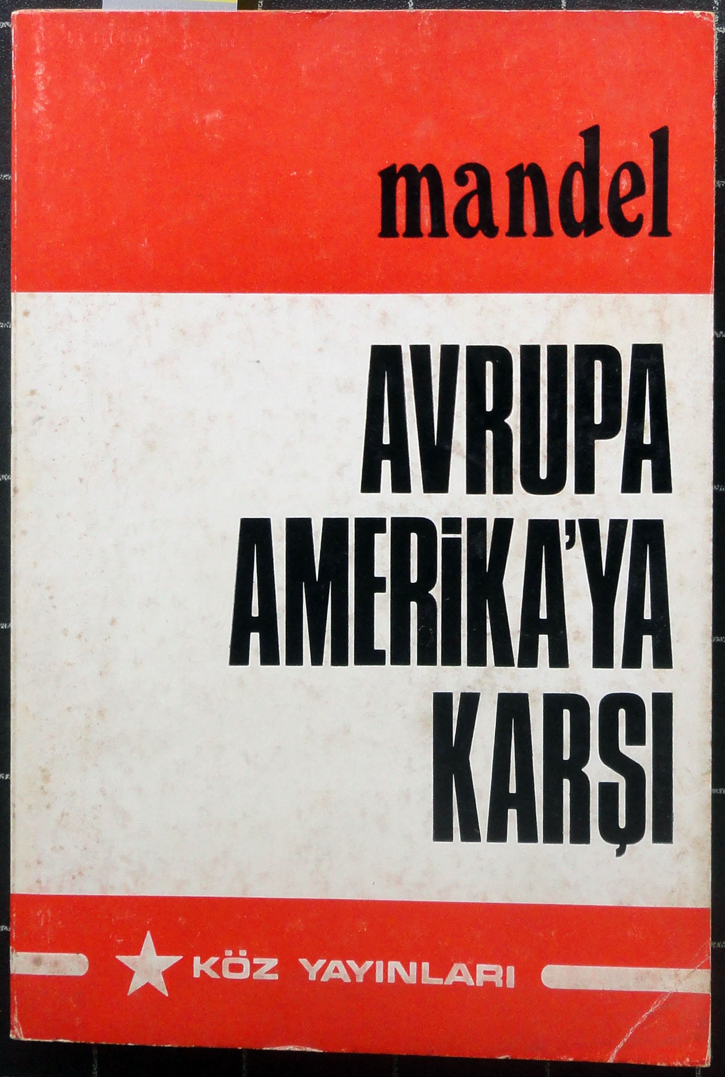 Avrupa Amerika'ya Karşı