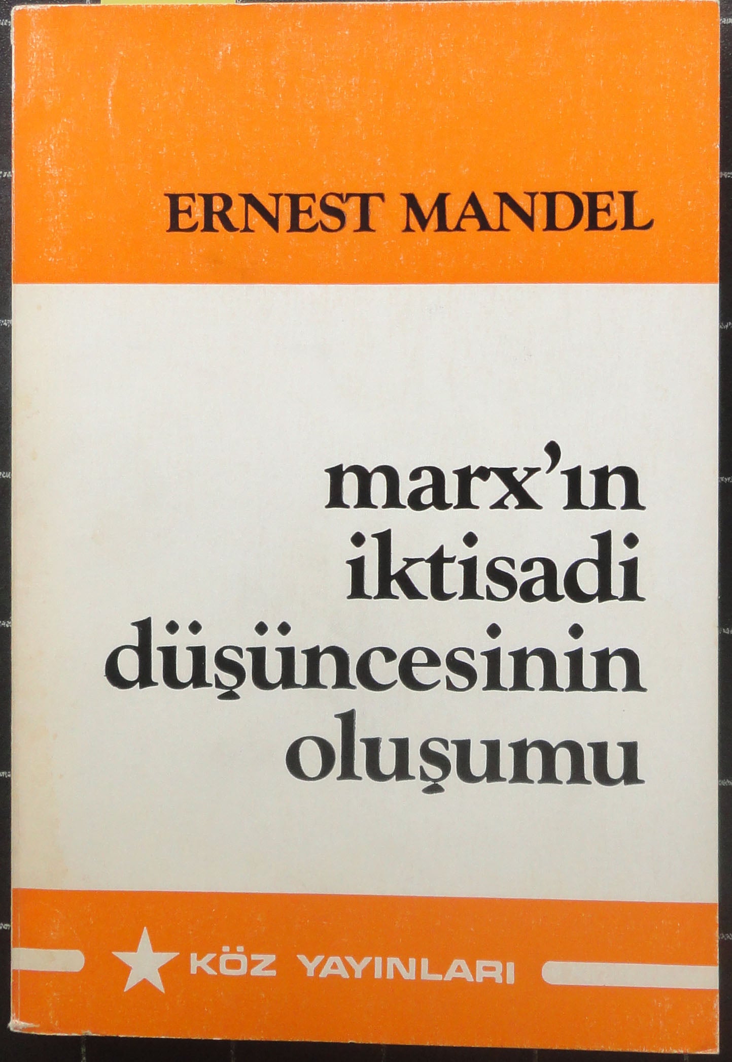 Marx'ın İktisadi Düşüncesinin Oluşumu