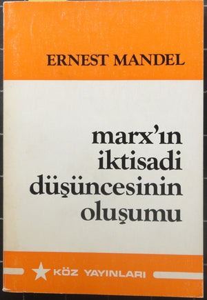 Marx'ın İktisadi Düşüncesinin Oluşumu