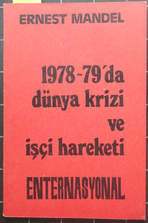 1978-79'da Dünya Krizi ve İşçi Hareketi