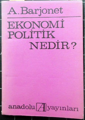 Ekonomi Politik Nedir ?