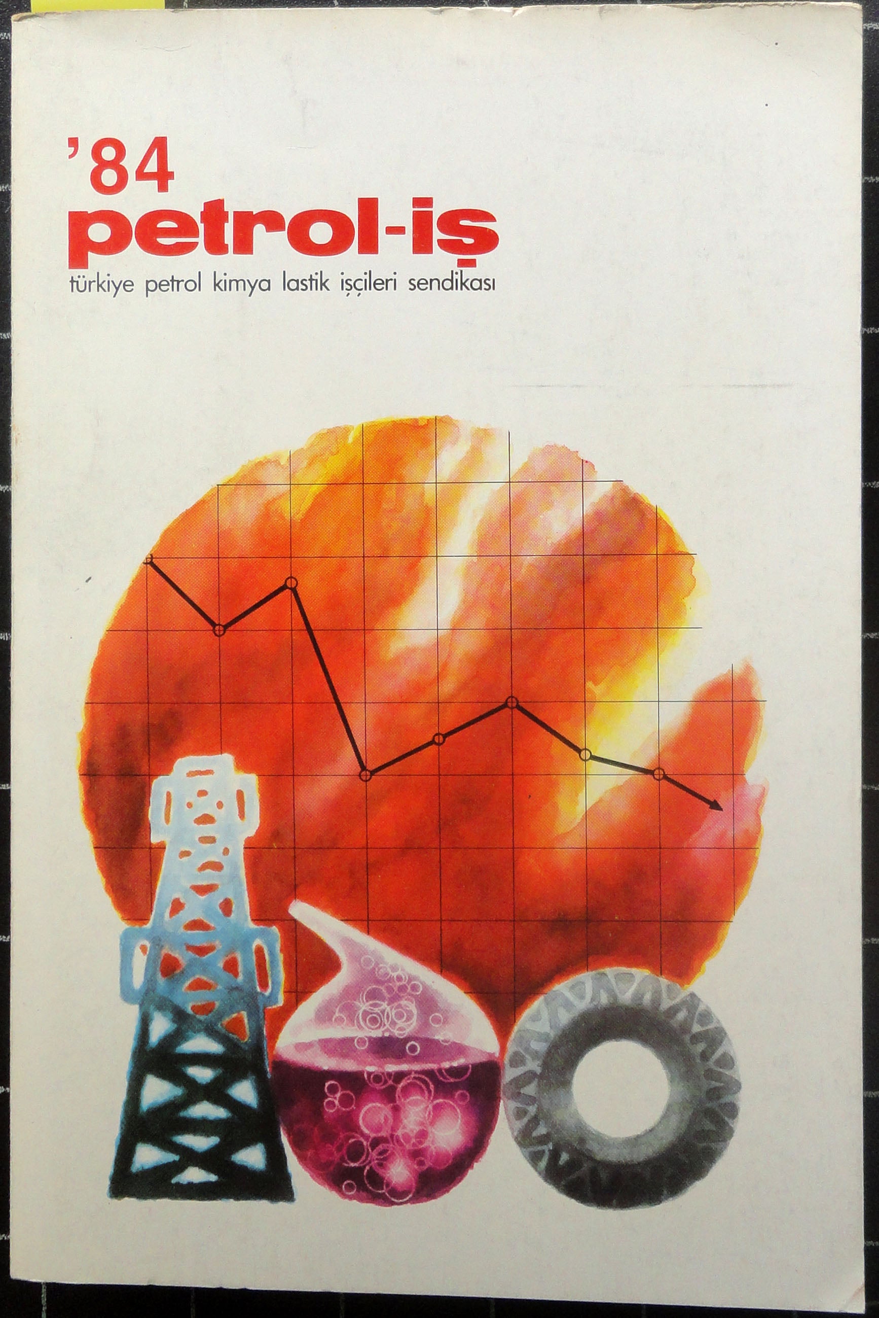 84 Petrol-iş<br>Türkiye Petrol Kimya Lastik İşçileri Sendikası